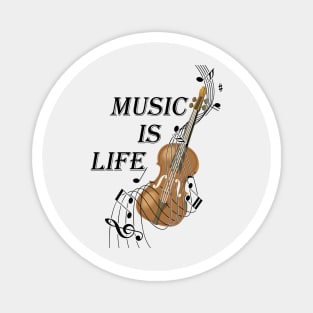 Music is life Magnet